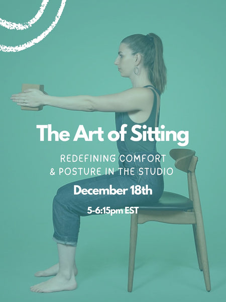 The Art of Sitting: Redefining Comfort & Posture in the Studio