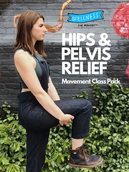 Hips & Pelvis Relief Movement Class Pack